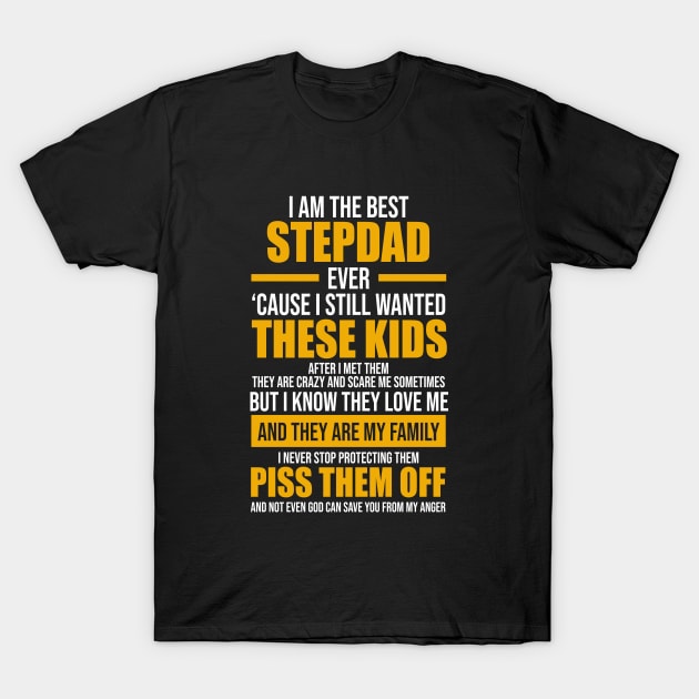 I am The Best Stepdad T-Shirt by outdoorlover